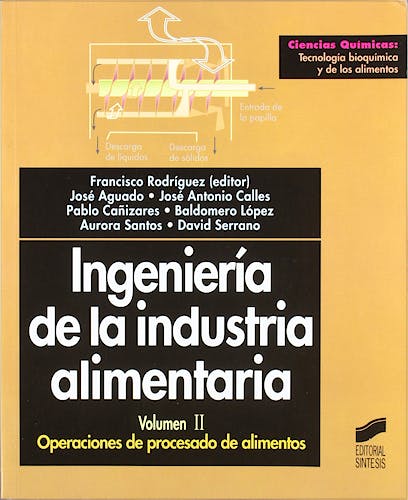 Portada del libro 9788477389385 Ingenieria de la Industria Alimentaria, Vol. Ii: Operaciones de Procesado de Alimento