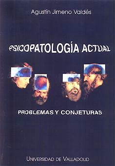 Portada del libro 9788477627753 Psicopatologia Actual. Problemas y Conjeturas