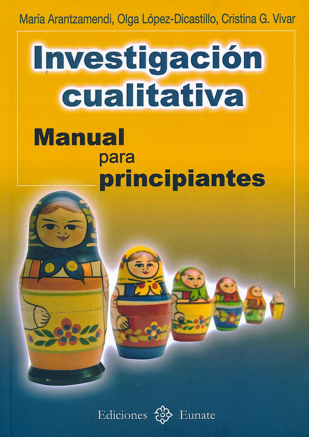 Portada del libro 9788477682295 Investigación Cualitativa. Manual para Principiantes