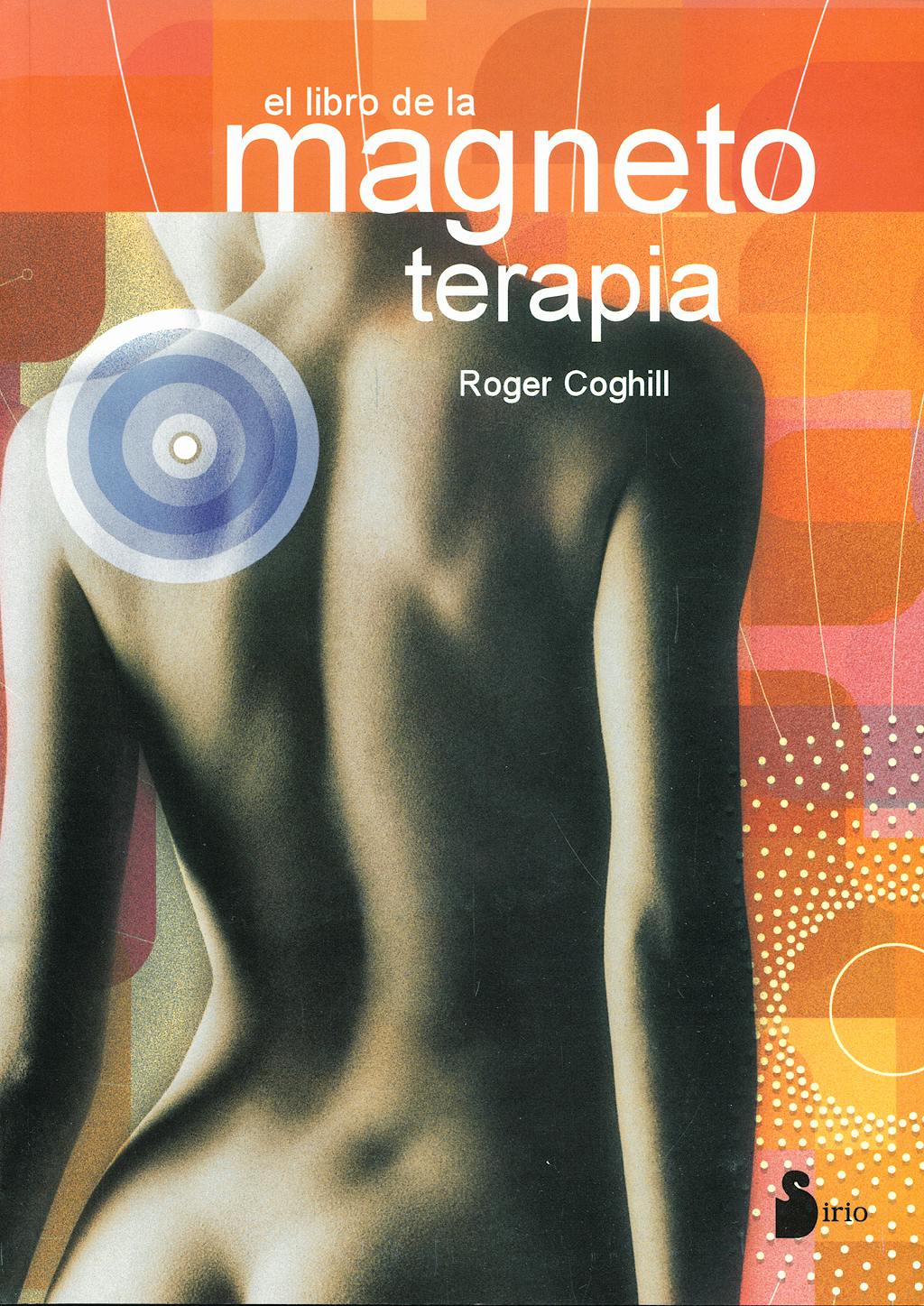 Portada del libro 9788478083725 El Libro de la Magnetoterapia