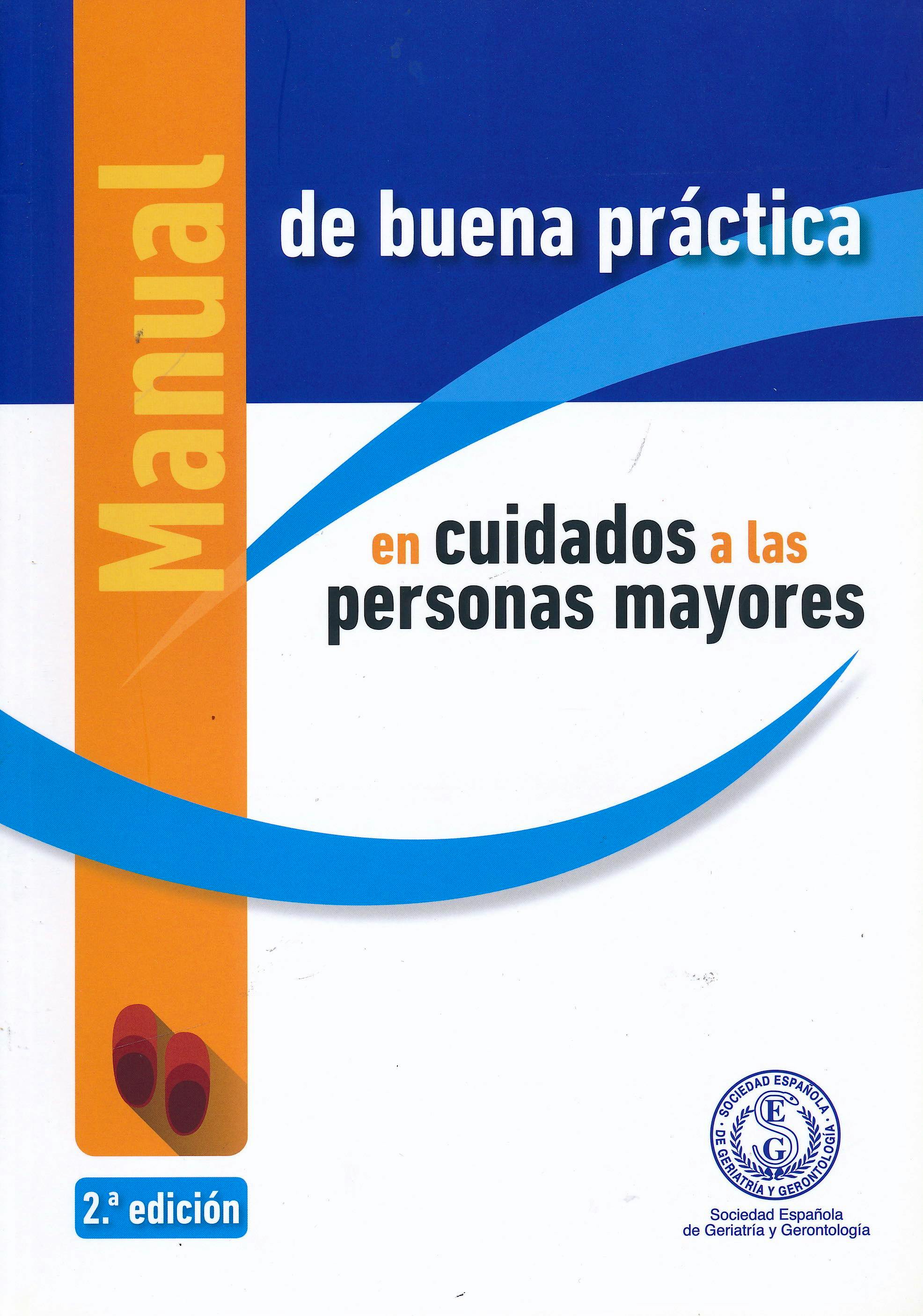 Portada del libro 9788478673346 Manual de Buena Práctica en Cuidados a las Personas Mayores