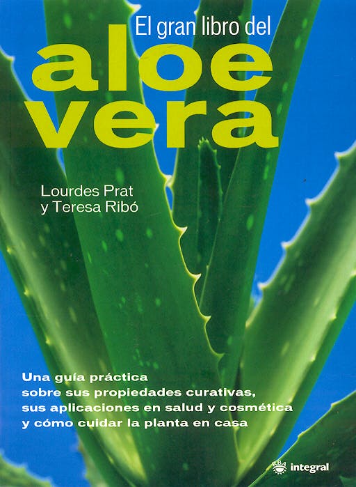 Portada del libro 9788478714780 El Gran Libro del Aloe Vera