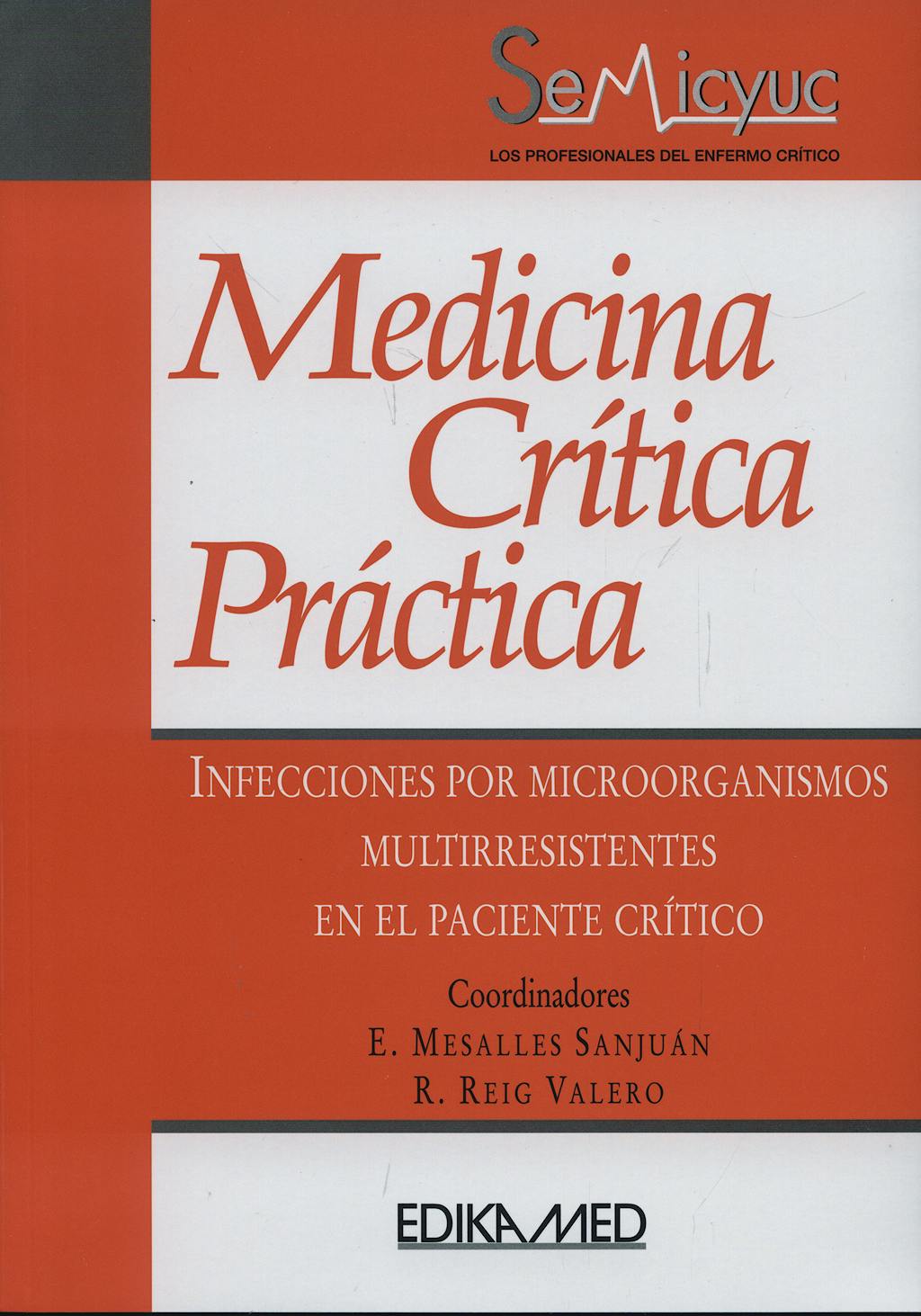 Portada del libro 9788478774890 Medicina Critica Practica. Infecciones por Microorganismos Multirresistentes en el Paciente Critico