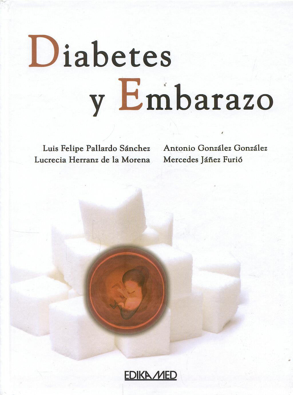Portada del libro 9788478775316 Diabetes y Embarazo