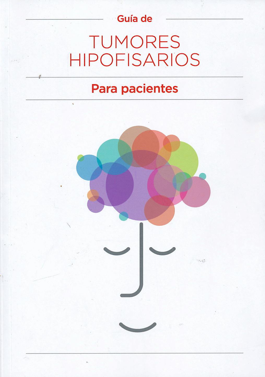 Portada del libro 9788478779079 Guía de Tumores Hipofisarios para Pacientes