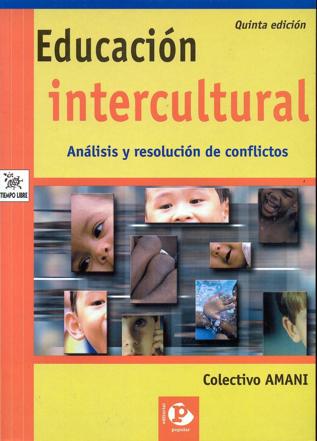 Portada del libro 9788478841295 Educación Intercultural. Análisis y Resolución de Conflictos