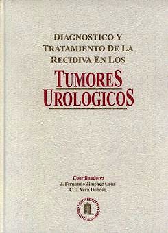 Portada del libro 9788478851133 Diagnostico y Tratamiento de la Recidiva en los Tumores Urologicos