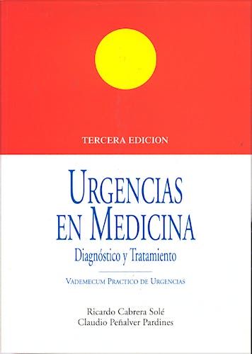 Portada del libro 9788478852055 Urgencias en Medicina. Diagnostico y Tratamiento. Vademecum Practico de Urgencias