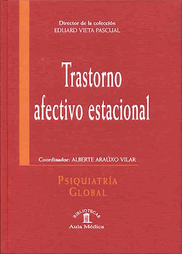 Portada del libro 9788478853632 Trastorno Afectivo Estacional (Psiquiatría Global)