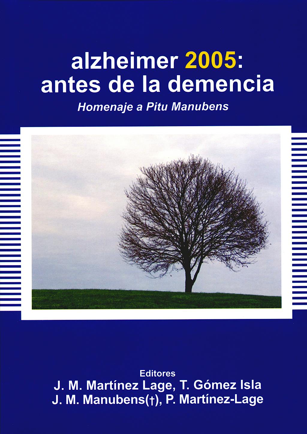 Portada del libro 9788478854004 Alzheimer 2005: Antes de la Demencia