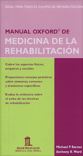 Portada del libro 9788478854103 Manual Oxford de Medicina de la Rehabilitación