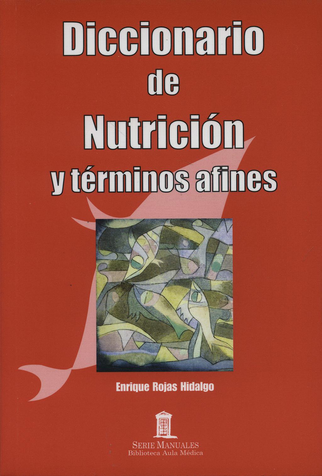 Portada del libro 9788478854547 Diccionario de Nutricion y Terminos Afines