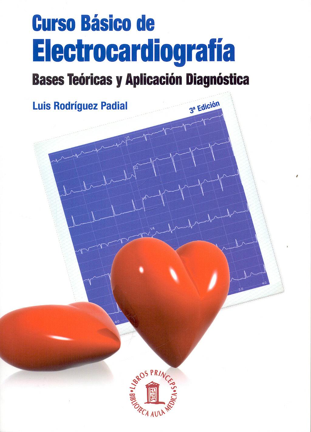 Curso Básico De Electrocardiografía. Bases Teóricas Y Aplicación ...