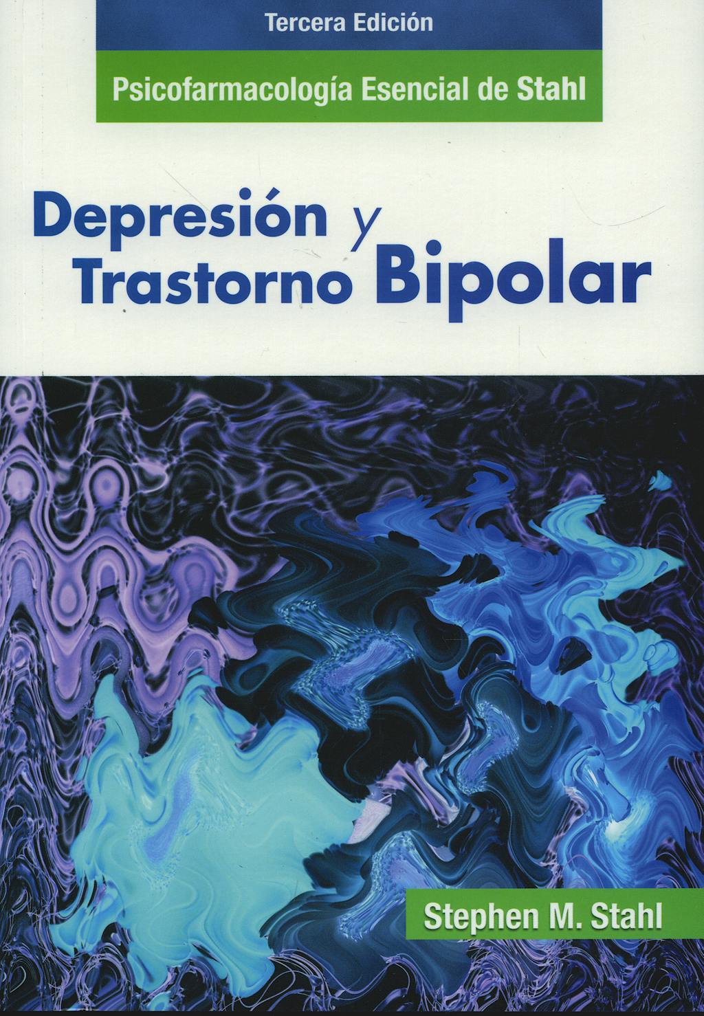 Portada del libro 9788478855063 Psicofarmacología Esencial de Stahl. Depresión y Trastorno Bipolar