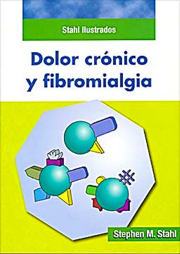 Portada del libro 9788478855339 Dolor Crónico y Fibromialgia. Stahl Ilustrados