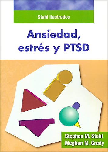 Portada del libro 9788478855445 Ansiedad, Estrés y PTSD. Stahl Ilustrados