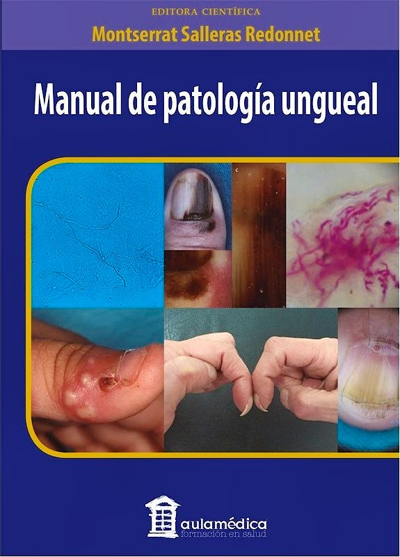 Portada del libro 9788478856244 Manual de Patología Ungueal