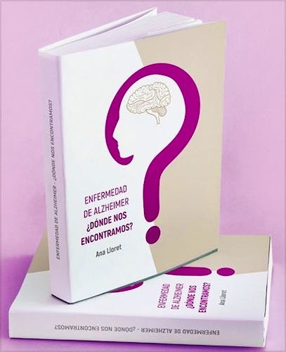 Portada del libro 9788478856756 Enfermedad de Alzheimer. ¿Dónde nos Encontramos?