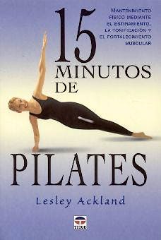 Portada del libro 9788479024161 15 Minutos de Pilates