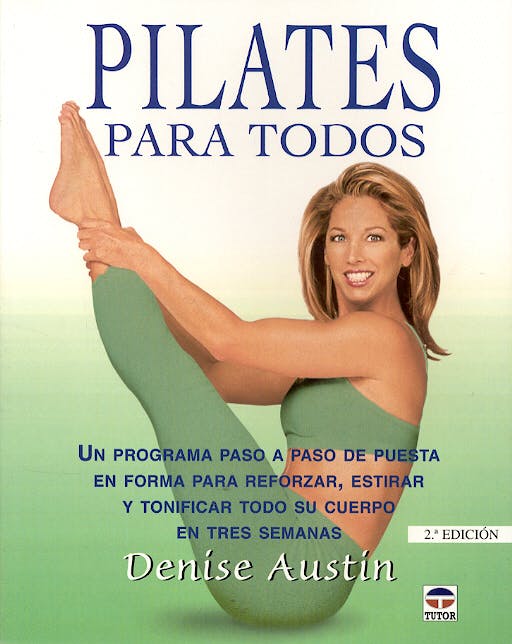 Portada del libro 9788479024437 Pilates para Todos. un Programa Paso a Paso de Puesta en forma para Reforzar, Estirar y Tonificar Todo Su Cuerpo en Tres Semanas