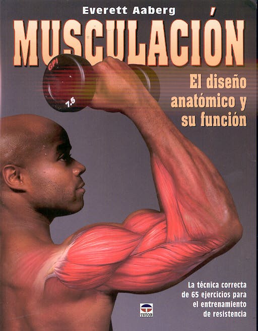 Portada del libro 9788479025960 Musculacion. el Diseño Anatomico y Su Funcion