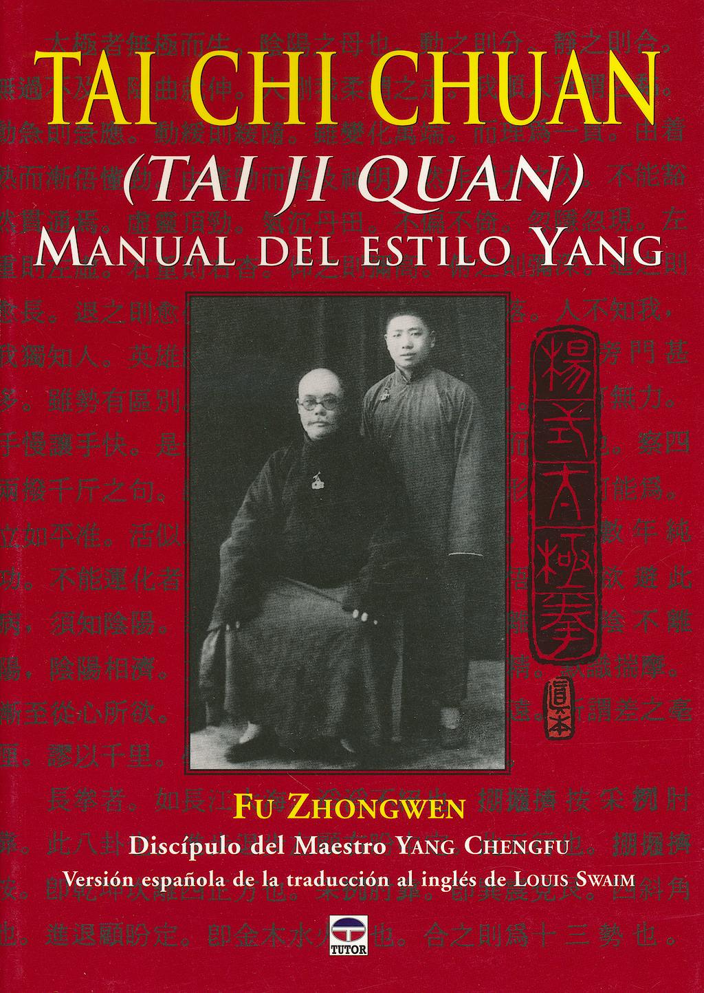 Portada del libro 9788479027131 Tai Chi Chuan (Tai Ji Quan). Manual del Estilo Yang