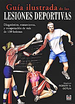 Portada del libro 9788479027841 Guia Ilustrada de las Lesiones Deportivas