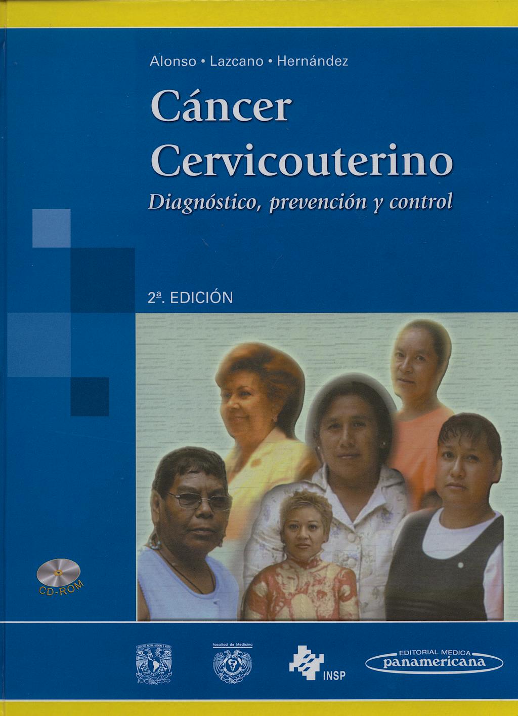 Portada del libro 9788479032494 Cancer Cervicouterino. Diagnostico Prevencion y Control + Cd Rom