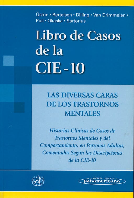 Portada del libro 9788479034900 Libro de Casos de la Cie-10: Las Diversas Caras de los Trastornos Mentales
