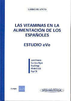 Portada del libro 9788479035785 Las Vitaminas en la Alimentacion de los Españoles
