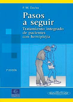 Portada del libro 9788479036775 Pasos a Seguir. Tratamiento Integrado de Pacientes con Hemiplejia