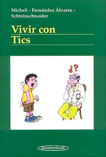 Portada del libro 9788479037512 Vivir con Tics