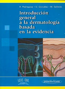 Portada del libro 9788479037598 Introduccion General a la Dermatologia Basada en la Evidencia