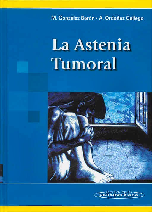 Portada del libro 9788479039622 La Astenia Tumoral
