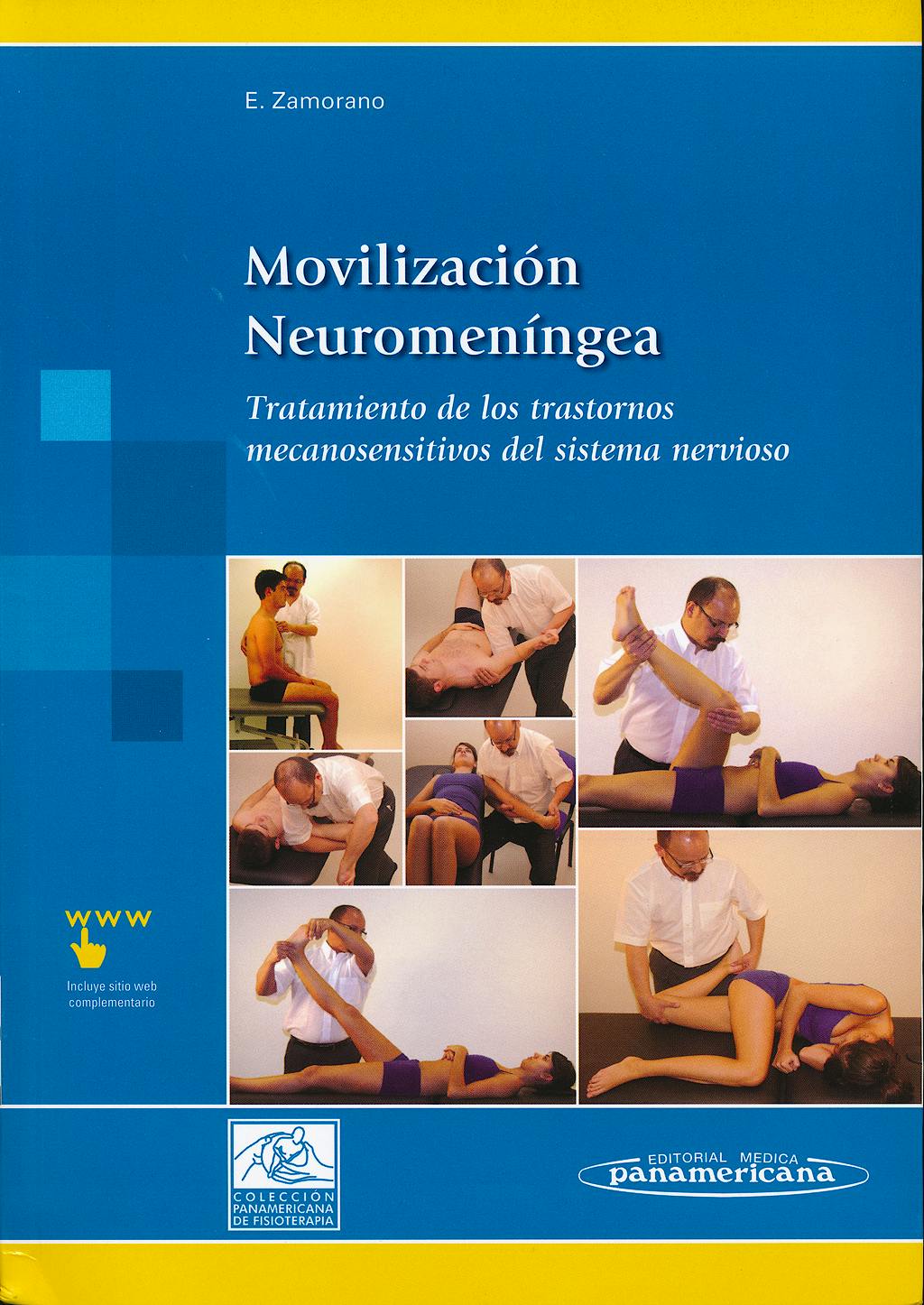 Portada del libro 9788479039707 Movilización Neuromeníngea. Tratamiento de los Trastornos Mecanosensitivos del Sistema Nervioso + Acceso Online