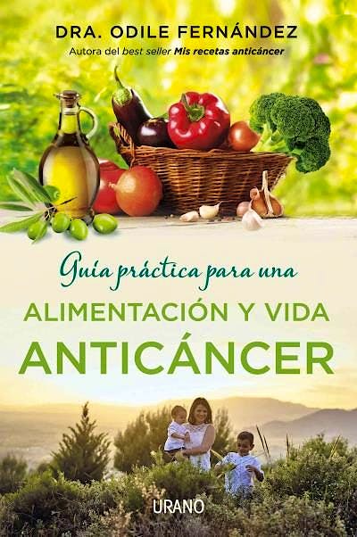 Portada del libro 9788479539177 Guia Practica para una Alimentacion y Vida Anticancer