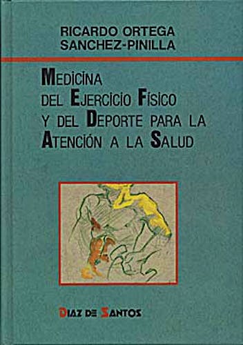 Portada del libro 9788479780531 Medicina del Ejercicio Físico y del Deporte para la Atención a la Salud