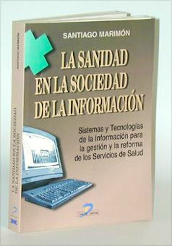 Portada del libro 9788479784201 La Sanidad en la Sociedad de la Informacion