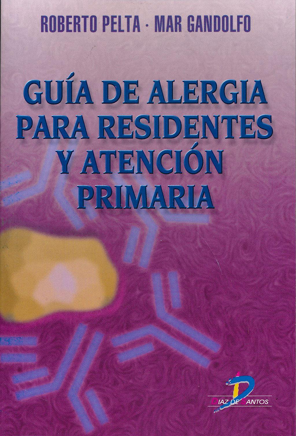 Portada del libro 9788479784775 Guía de Alergia para Residentes y Atención Primaria