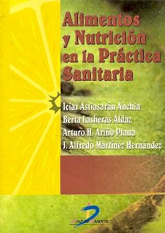 Portada del libro 9788479785680 Alimentos y Nutricion en la Practica Sanitaria