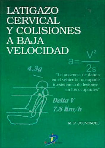 Portada del libro 9788479785765 Latigazo Cervical y Colisiones a Baja Velocidad