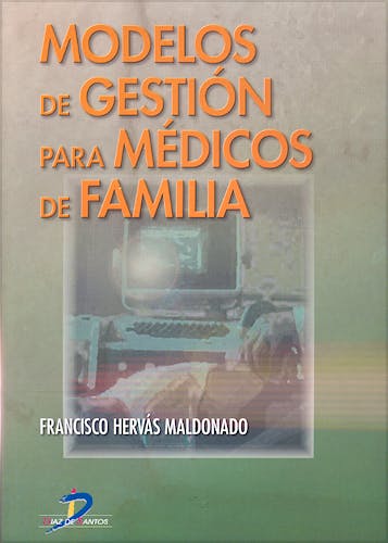 Portada del libro 9788479786403 Modelos de Gestion para Medicos de Familia
