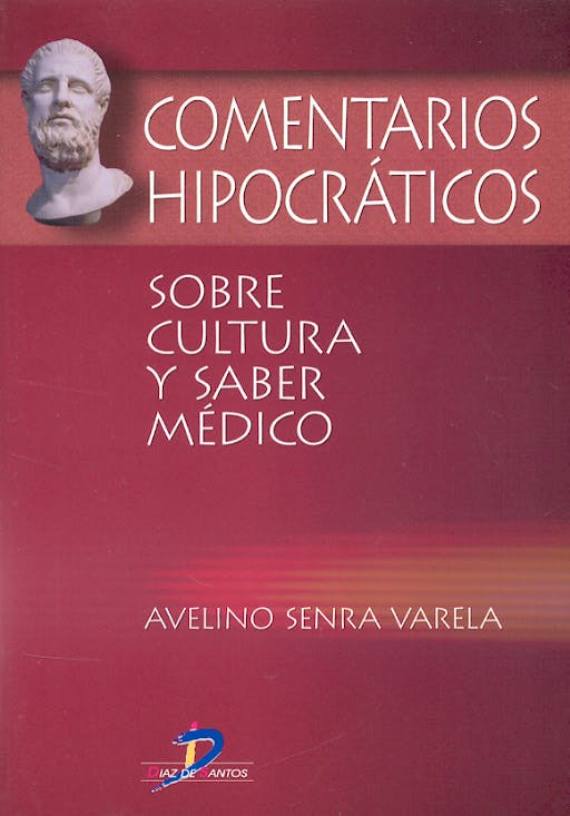 Portada del libro 9788479786656 Comentarios Hipocraticos sobre Cultura y Saber Medico