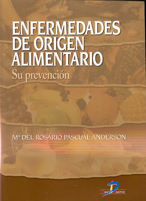 Portada del libro 9788479786823 Enfermedades de Origen Alimentario. Su Prevencion