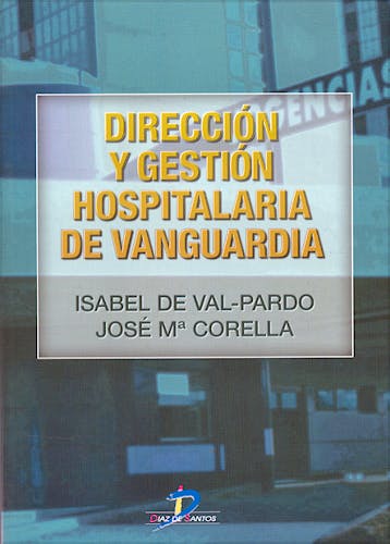 Portada del libro 9788479786830 Direccion y Gestion Hospitalaria de Vanguardia