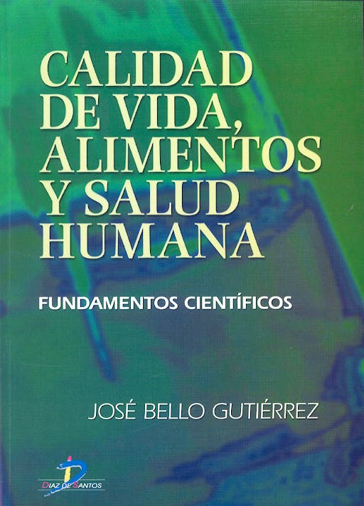 Portada del libro 9788479786991 Calidad de Vida, Alimentos y Salud Humana. Fundamentos Cientificos