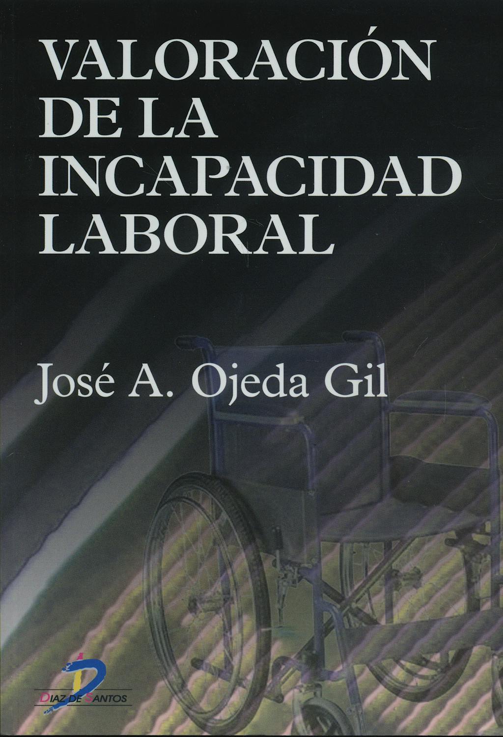 Portada del libro 9788479787110 Valoracion de la Incapacidad Laboral