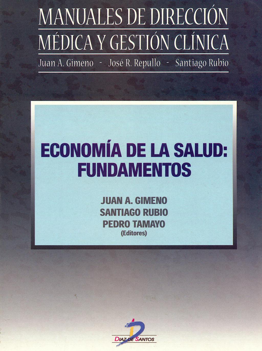 Portada del libro 9788479787479 Economia de la Salud: Fundamentos