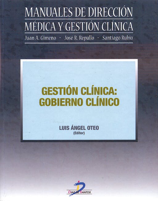 Portada del libro 9788479787509 Gestión Clínica. Gobierno Clínico