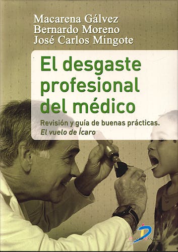Portada del libro 9788479789190 El Desgaste Profesional del Medico. Revision y Guia de Buenas Practicas